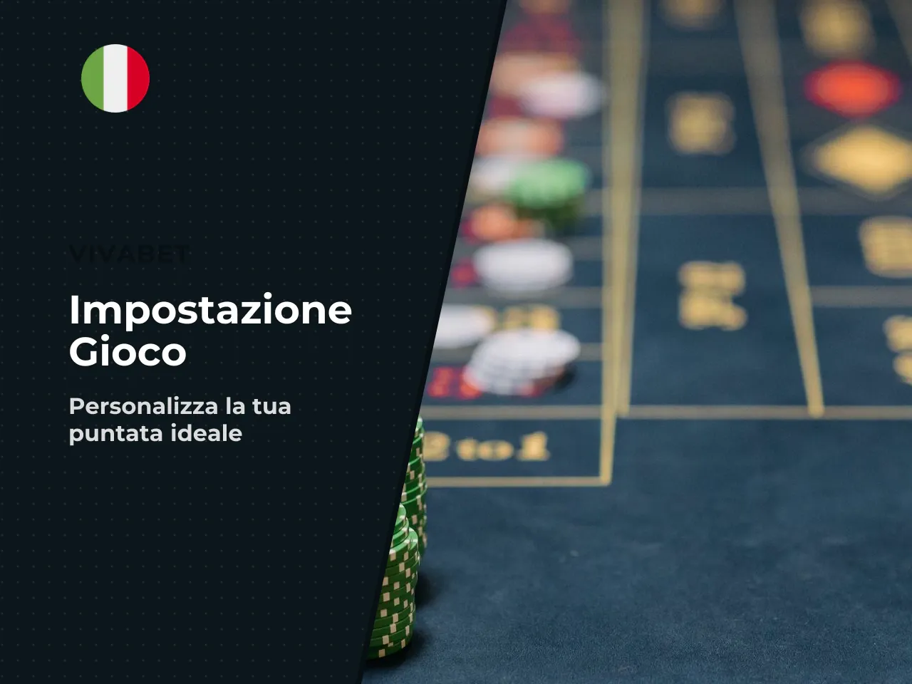 Come impostare la puntata e iniziare la partita