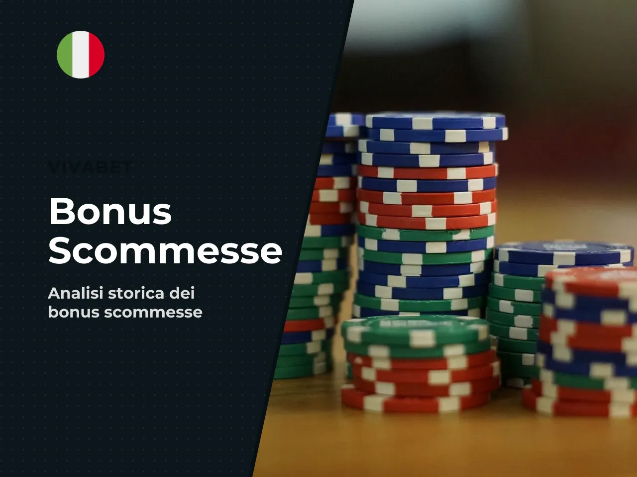 Bonus di benvenuto per la sezione scommesse (dati storici Vivabet)