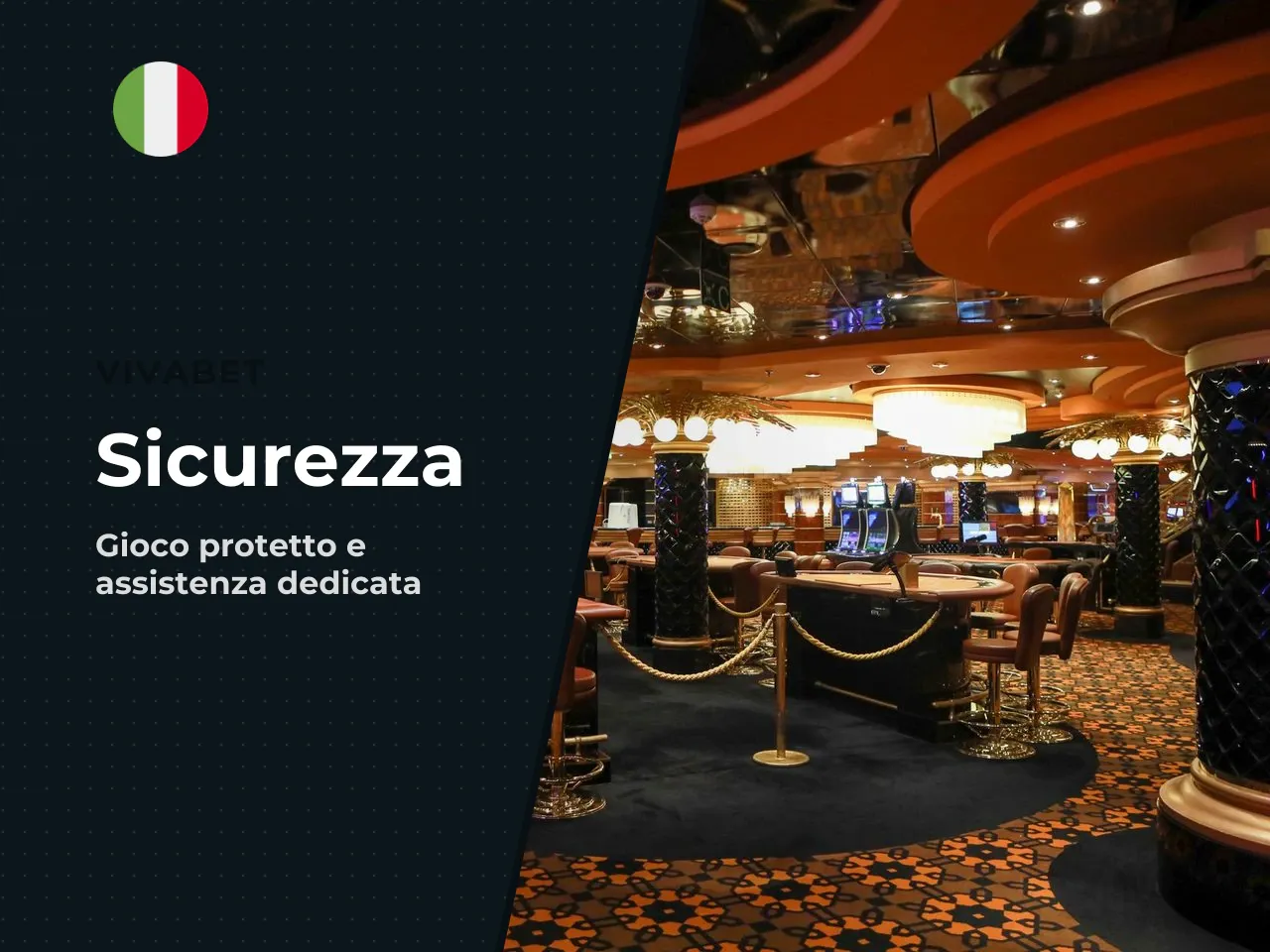 Sicurezza, assistenza e affidabilità della piattaforma Vivabet