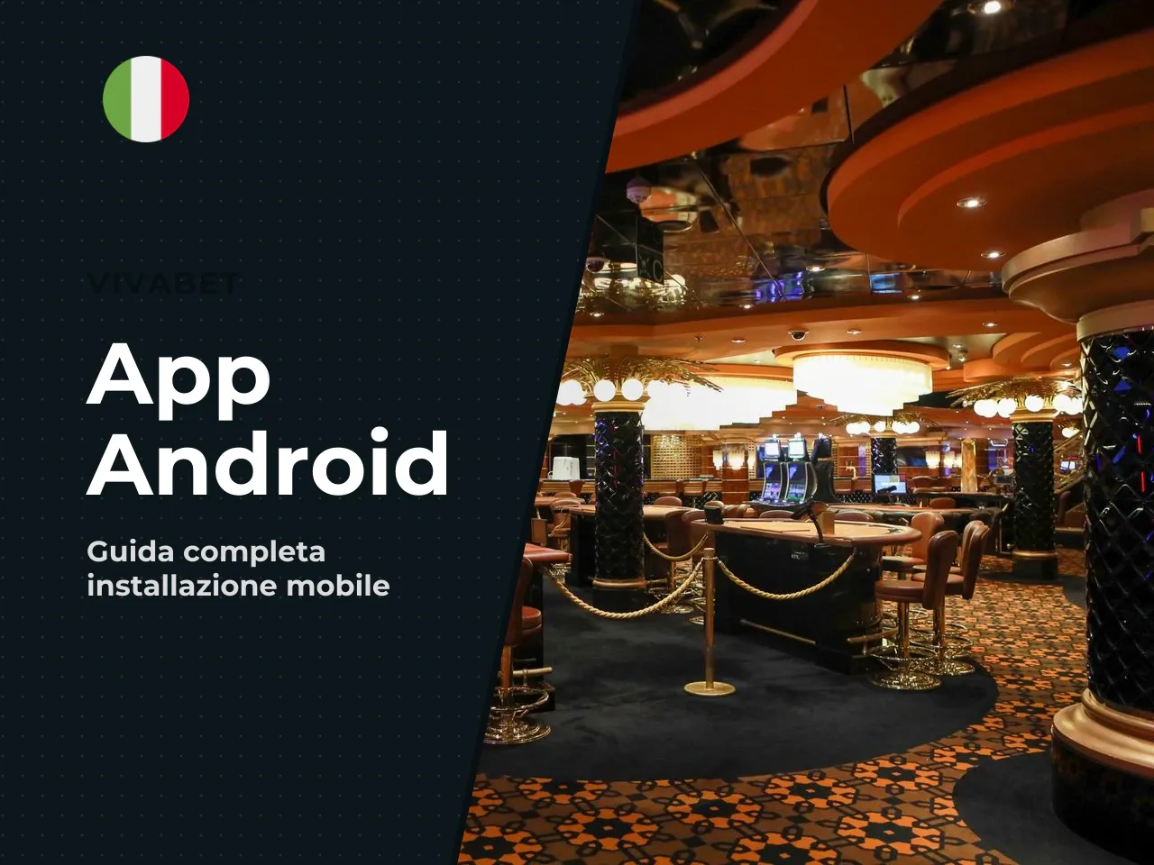 Cos'è vivabet app per Android e perché viene scaricata