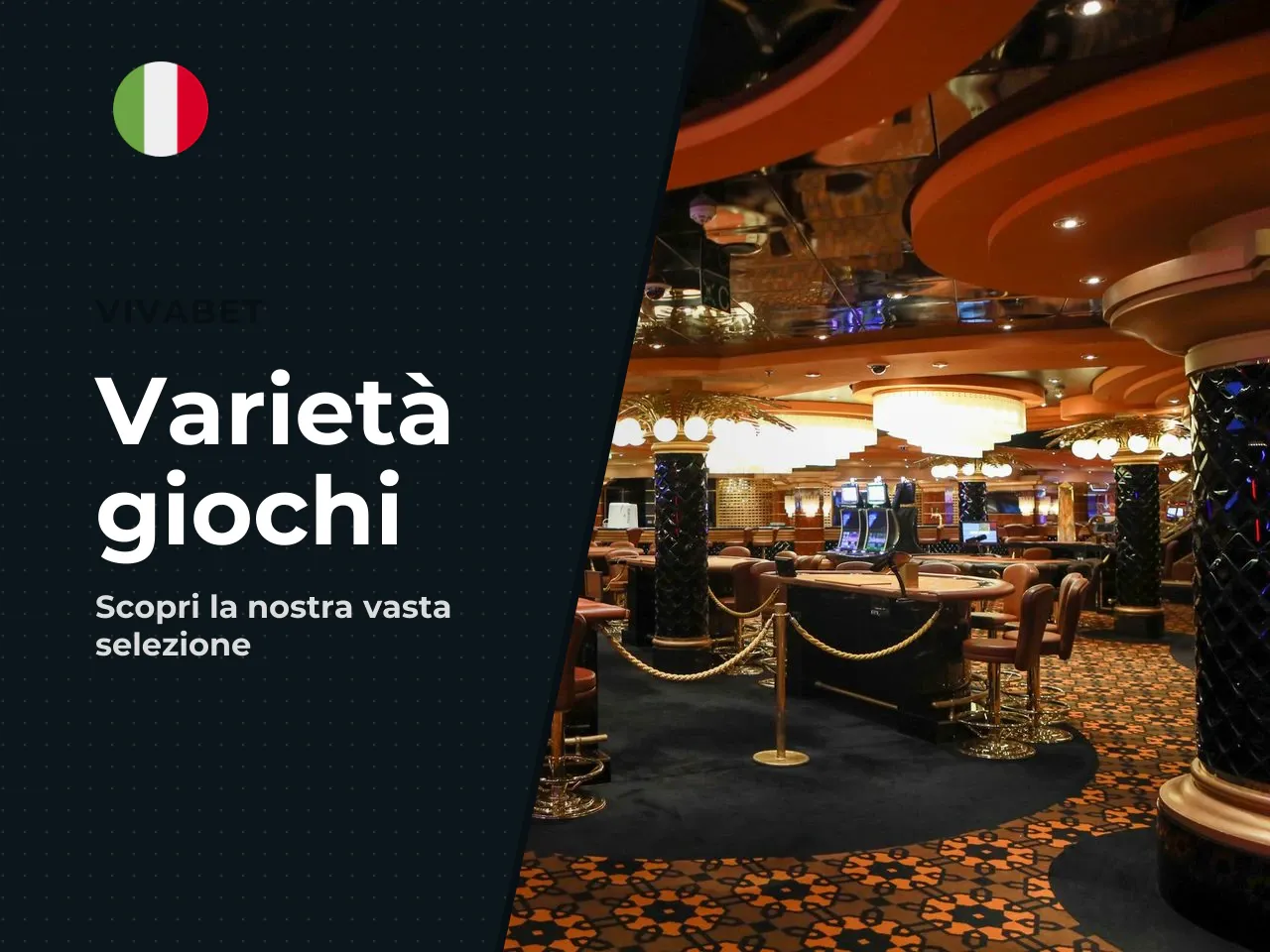 Per chi cerca varietà di games e giochi da casino